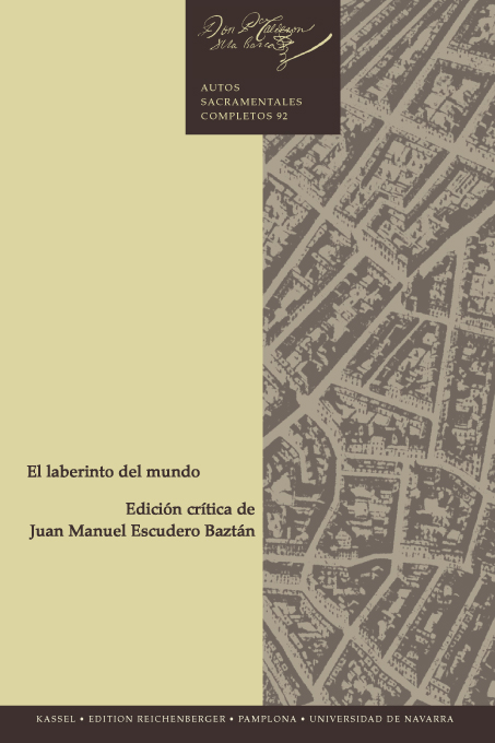 Pedro Calderón de la Barca: «El laberinto del mundo»