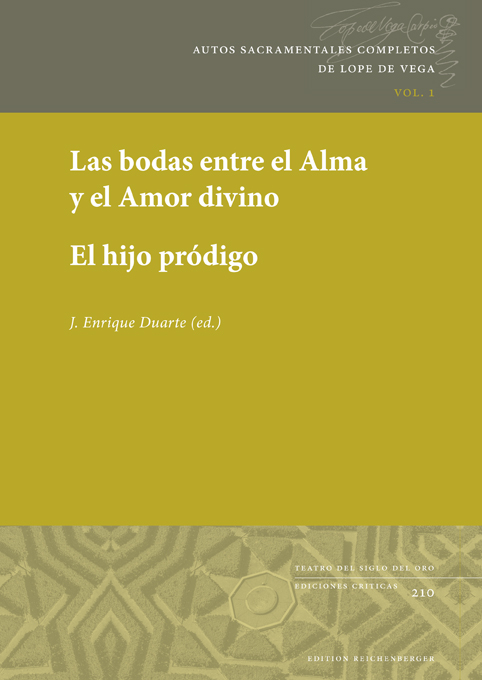 Lope de Vega: «Las bodas entre el Alma y el Amor divino | El hijo pródigo»