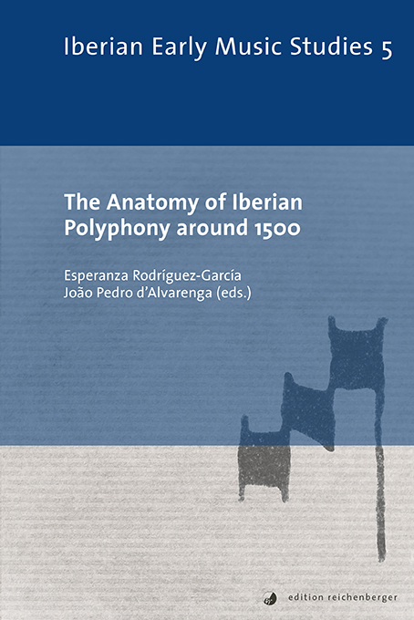 The Anatomy of Iberian Polyphony around 1500