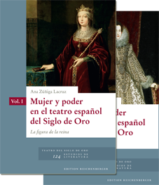 Ana Zúñiga Lacruz: Mujer y poder en el teatro español del Siglo de Oro: la figura de la reina