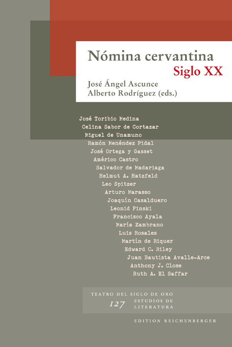 Alberto Rodríguez, José Ángel Ascunce Arrieta (eds.): «Nómina cervantina. Siglo XX»