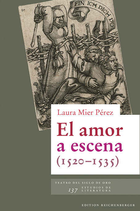 Laura Mier: « El amor a escena (1520-1535)»